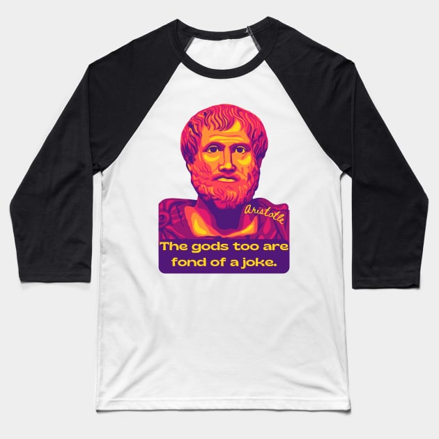 Aristotle Portrait and Quote Baseball T-Shirt by Slightly Unhinged